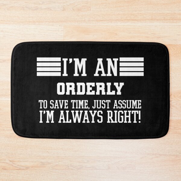 Item preview, Orderly Gift, I'm A Orderly To Save Time Just Assume I'm Always Right Gift For Funny Coworker Boss Mug Gift designed and sold by Orange Pieces.