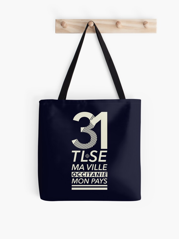 31 TLSE (TOULOUSE) MA VILLE, OCCITANIE MON PAYS Tote Bag for Sale