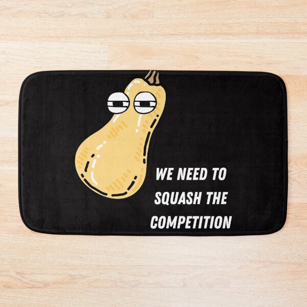Item preview, We Need To Squash The Competition | Vegan Pun designed and sold by Nikiolilalala.