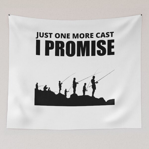 Item preview, Just One More Cast I Promise, Simple designed and sold by Avishy.