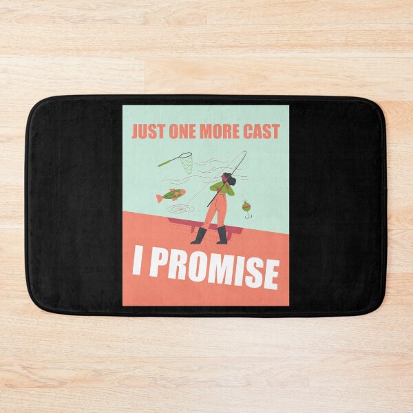 Item preview, Just One More Cast I Promise designed and sold by Avishy.