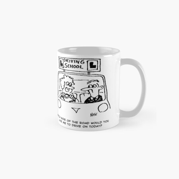Driving Lesson - Pupil in the wrong seat Classic Mug