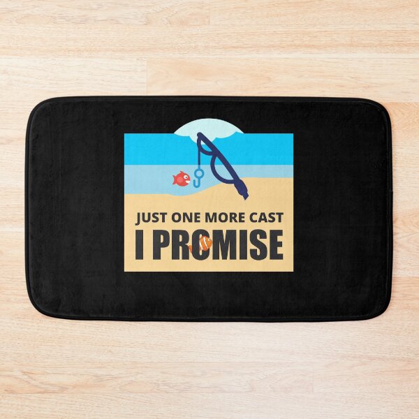 Item preview, Just One More Cast I Promise, Cool designed and sold by Avishy.