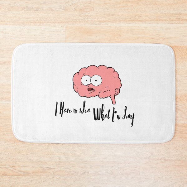 Item preview, I Have No Idea What I M Doing designed and sold by CRAZY-T.