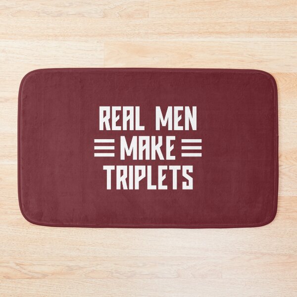 Item preview, Real Men Make Triplets, Dad Of Triplets #2 designed and sold by SalahBlt.