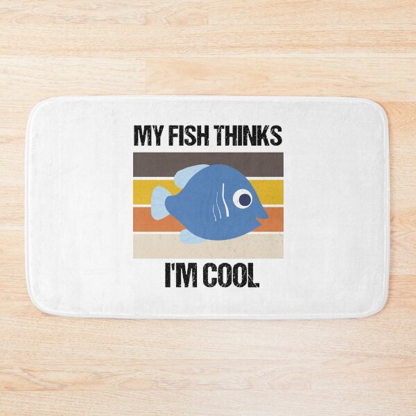 Item preview, My Fish Thinks I'm Cool Funny Gift designed and sold by imaneless.