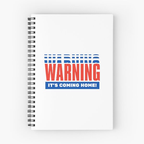 Item preview, WARNING ITS COMING HOME designed and sold by SurbDesigns.