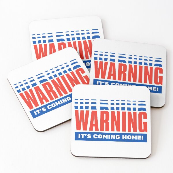 Item preview, WARNING ITS COMING HOME designed and sold by SurbDesigns.
