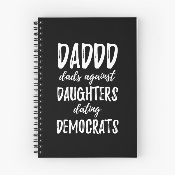 Item preview, Daddd Dads Against Daughters Dating Democrats designed and sold by AmberSiraj.