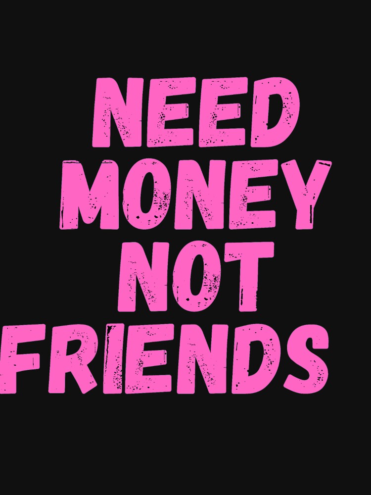 Make money not friends обои