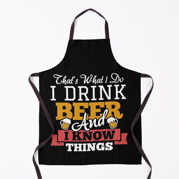 Item preview, That's what I do, I drink beer and I know things designed and sold by VinagreShop.