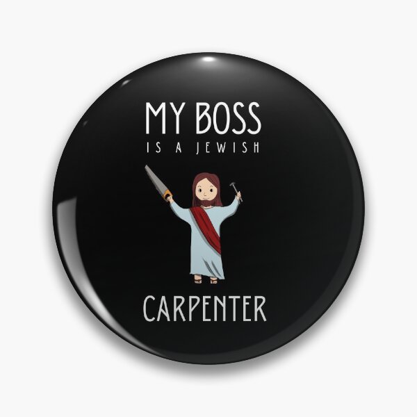 Item preview, My boss is a jewish carpenter designed and sold by Matheus2001.