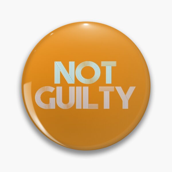 Item preview, Not Guilty NOT GUILTY b designed and sold by charleyshop.