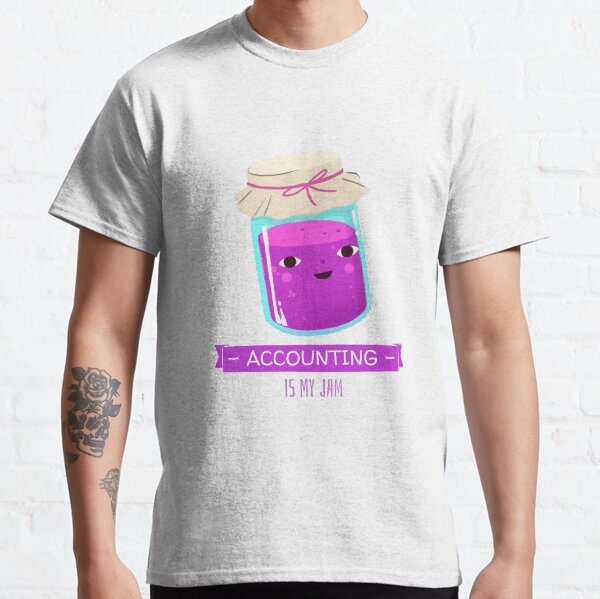 Item preview, Accounting Is My Jam designed and sold by RiseandShineTee.