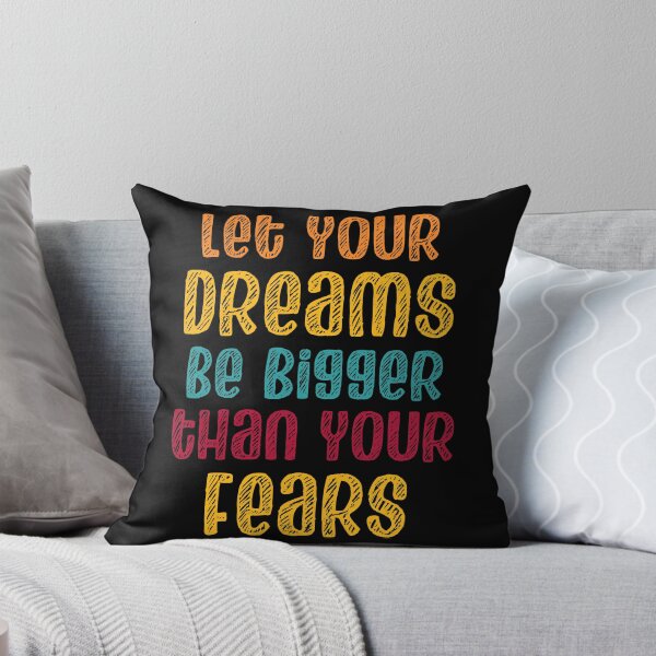 Item preview,  Let Your Dreams Be Bigger Than Your Fears Motivational/Inspiring life Quotes designed and sold by Happy-PrintZ.