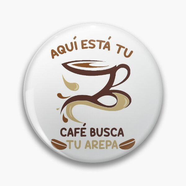 Item preview, Aquí está tu café busca tu Arepa designed and sold by obedtheartist.