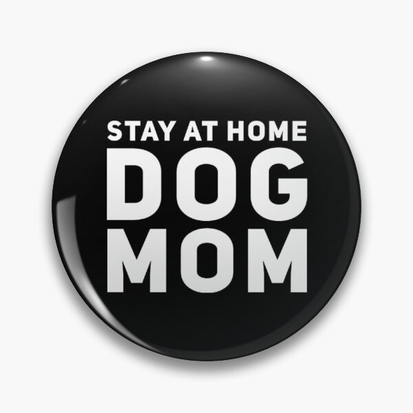 Item preview, Stay At Home Dog Mom  designed and sold by RiseandShineTee.