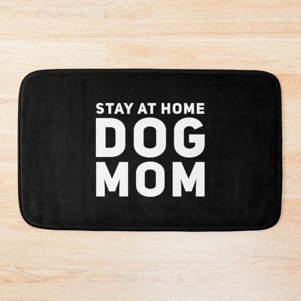 Item preview, Stay At Home Dog Mom  designed and sold by RiseandShineTee.