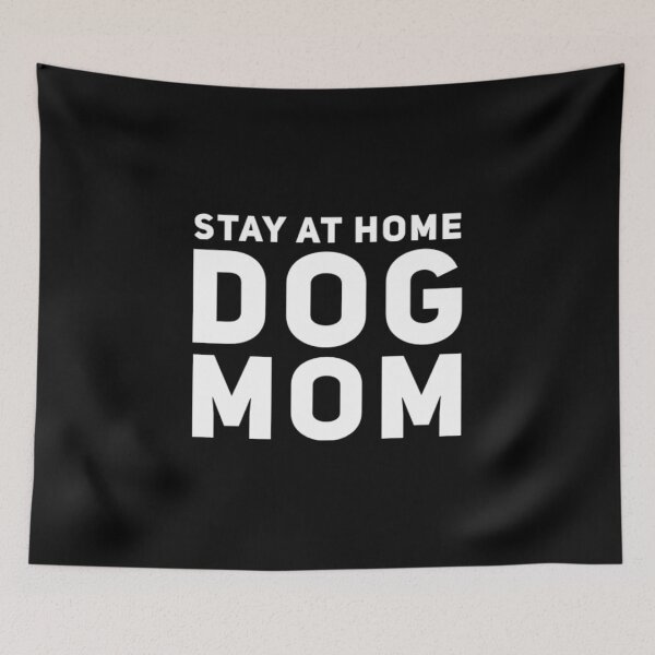 Item preview, Stay At Home Dog Mom  designed and sold by RiseandShineTee.