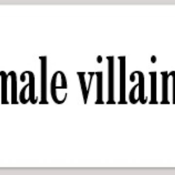 Aperçu de l'œuvre apologiste du méchant féminin de dowebethereyet