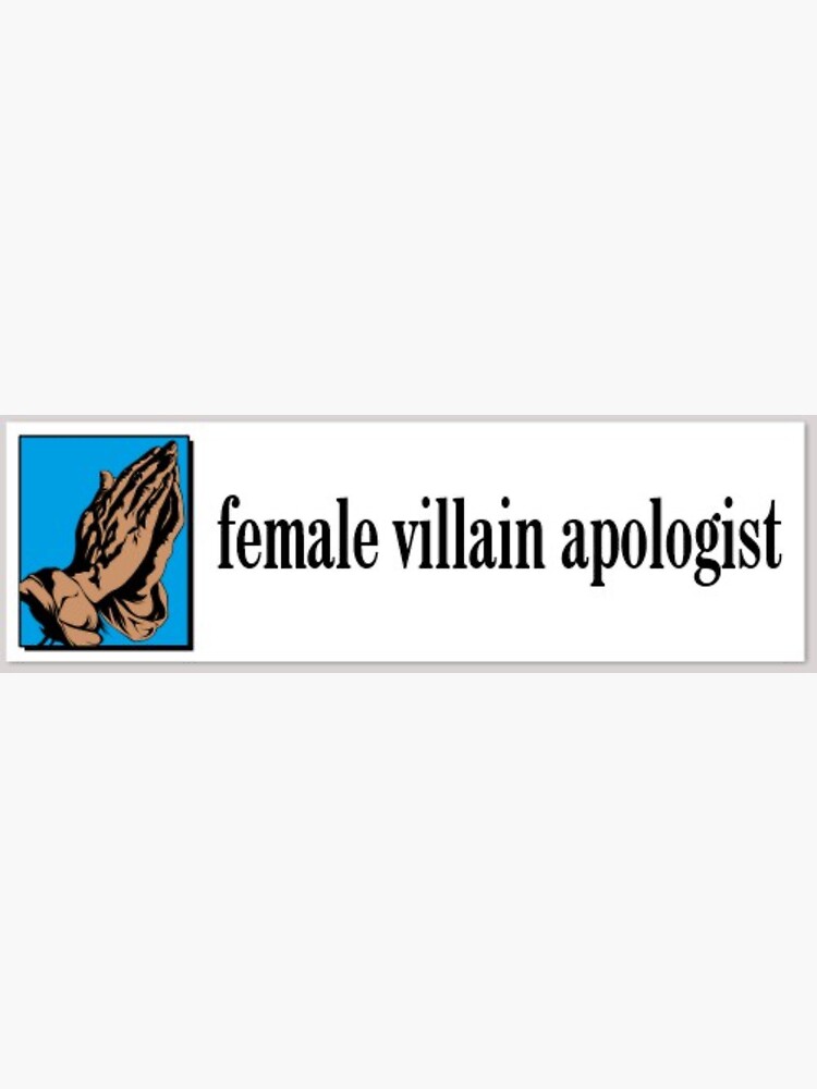 Aperçu 3 sur 3. Sticker avec l'œuvre apologiste du méchant féminin créée et vendue par dowebethereyet.