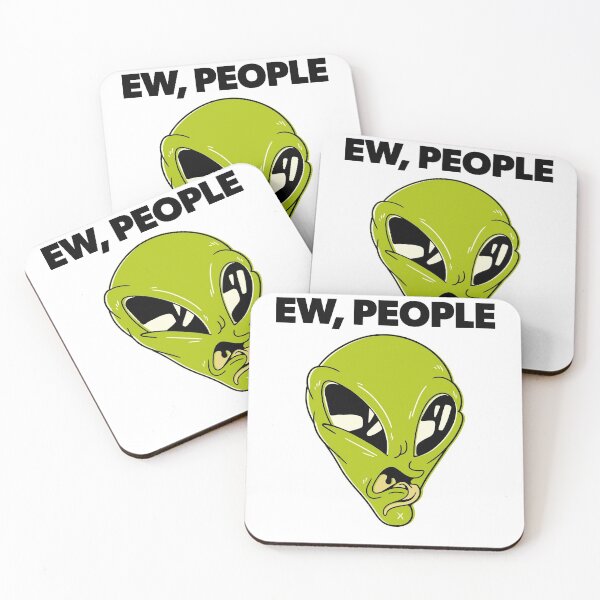 Item preview, Ew People Funny Humor Green Alien Design designed and sold by justjonboy.