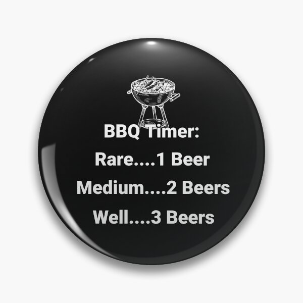 Item preview, BBQ Timer Rare 1 Beer Med 2 Beer Well 3 Beer designed and sold by Angela Mello.