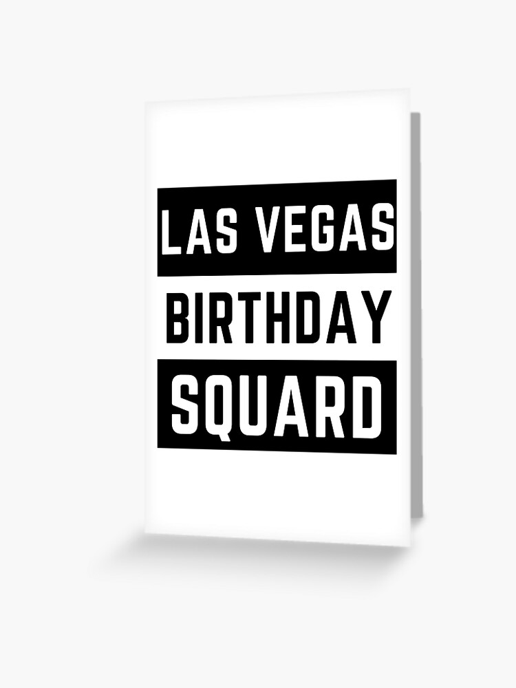 Las Vegas Birthday Squad Glitter Gold Greeting Card for Sale by  Alex-bubble