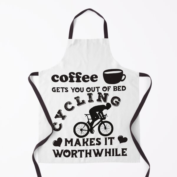 Item preview, Coffee Gets You Out Of Bed - Cycling Makes It Worthwhile - Dark Text designed and sold by DerekJSmith.