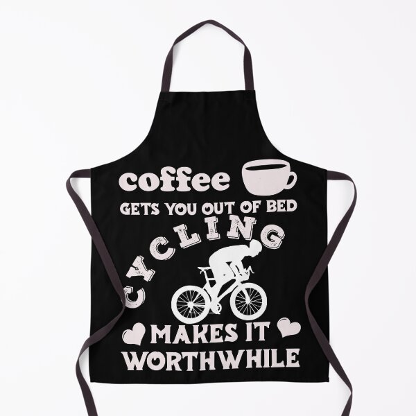 Item preview, Coffee Gets You Out Of Bed - Cycling Makes It Worthwhile - Light Text designed and sold by DerekJSmith.