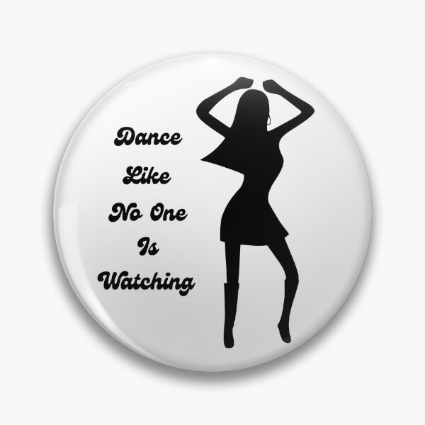 Item preview, Dance Like No One Is Watching designed and sold by WeTrieditatHome.