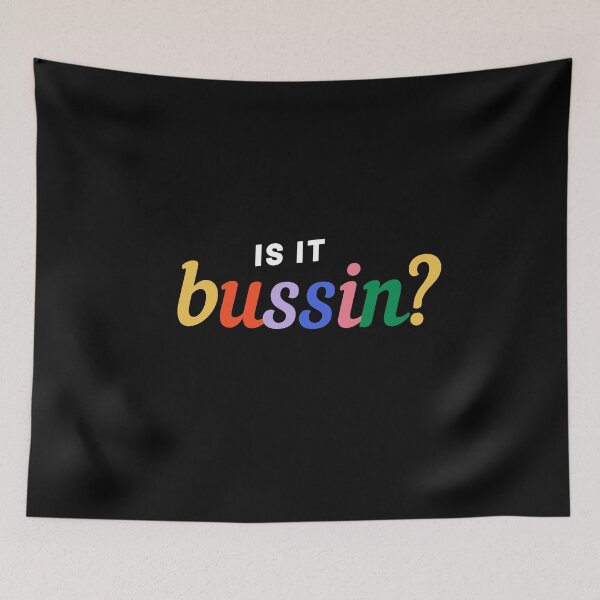 Item preview, Is it bussin? designed and sold by spelina.