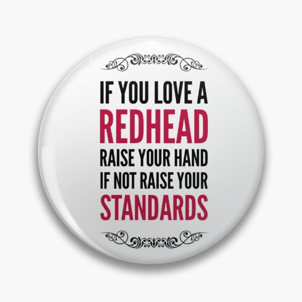 Item preview, If You Love A Redhead Raise Your Hand, If Not Raise Your Standards - Funny Redhead Ginger Humor Shirt designed and sold by ShirtTrendz.
