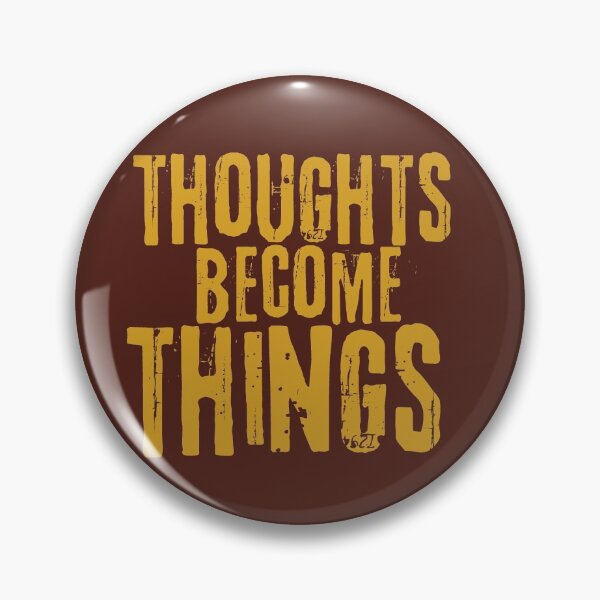 Item preview, thoughts become things | loa quote for positive thinking designed and sold by syeda noon.