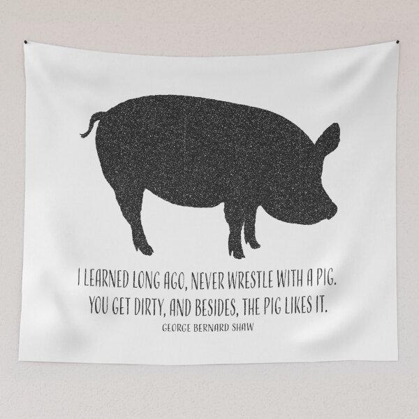 Item preview, Never Wrestle With A Pig designed and sold by MyGracenote.