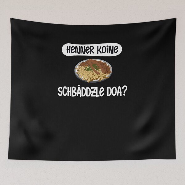 Item preview, Spätzle - Schbäddzle,Swabian Sayings,Swabia designed and sold by Schwaben Designs.