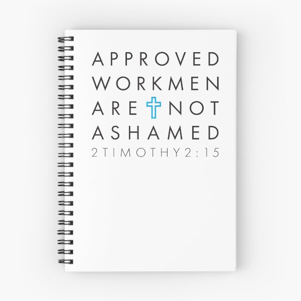 Item preview, Approved Workmen Are Not Ashamed designed and sold by Desertcolt12.