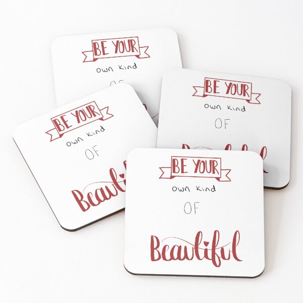 Item preview, Be your own kind of beautiful  designed and sold by sylviekpdx.