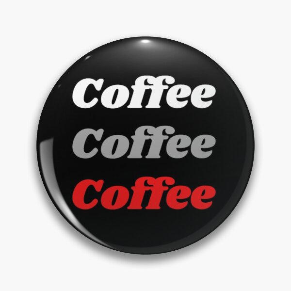 Item preview, Coffee, coffee, coffee designed and sold by VJKTees.