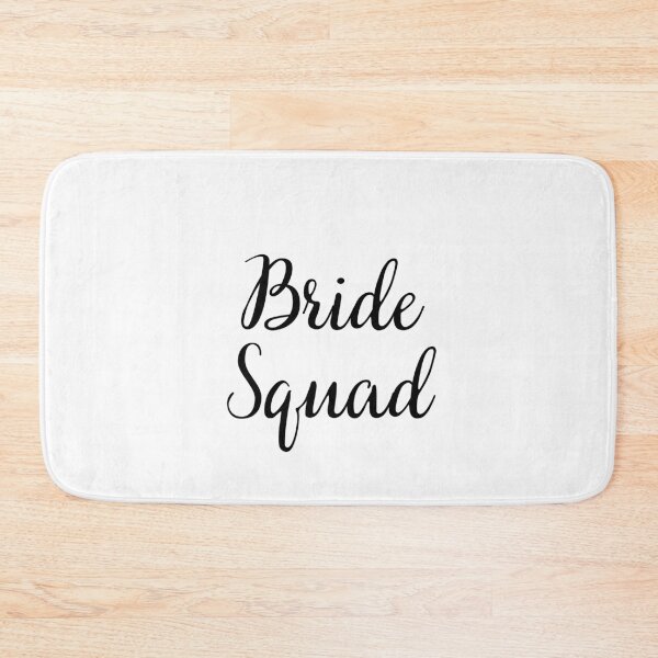 Item preview, Bride squad designed and sold by JustSeasons.