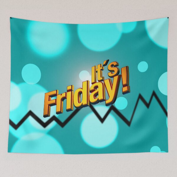 Item preview, Its Friday! designed and sold by Klementsen.