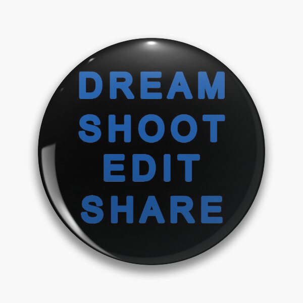 Item preview, DREAM, SHOOT, EDIT, SHARE  designed and sold by Gnfree.