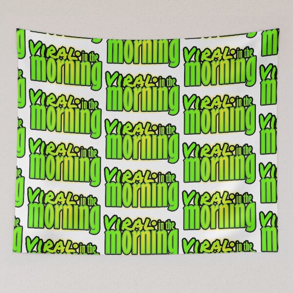 Item preview, Viral in the Morning designed and sold by Jokertags.