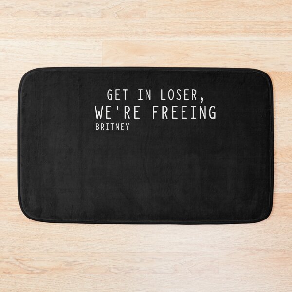 Item preview, Womens Get In Loser, We’re Freeing Britney  designed and sold by PatternFariss.