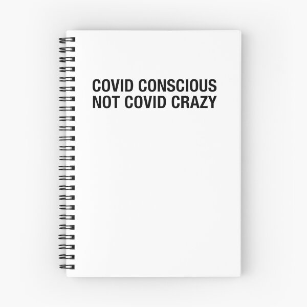 Item preview, Covid Conscious NOT Covid Crazy (dark text) designed and sold by Popular-Gifts.