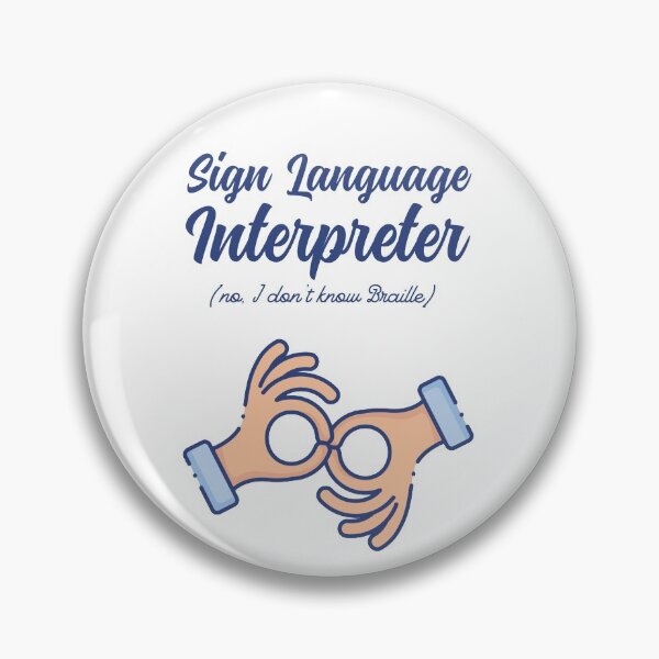 Item preview, Sign Language Interpreter (no, I don’t know Braille) Funny T-Shirt designed and sold by Hunter-Designs.