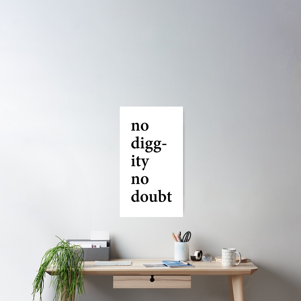 no-diggity-no-doubt-poster-by-nicolahynes-redbubble