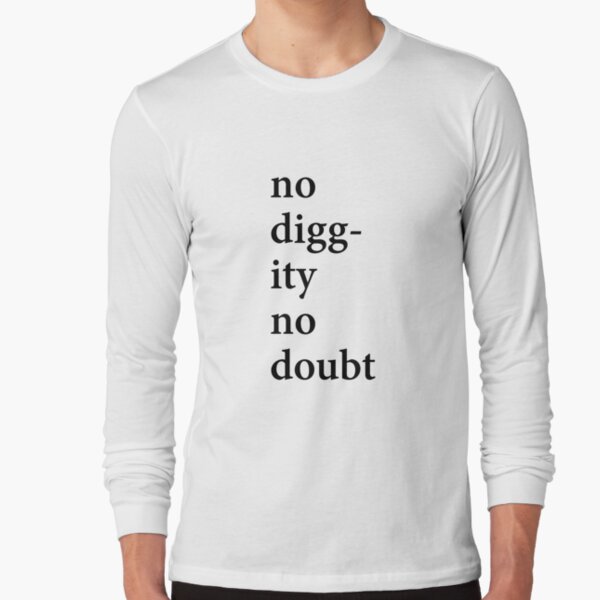 no diggity shirt