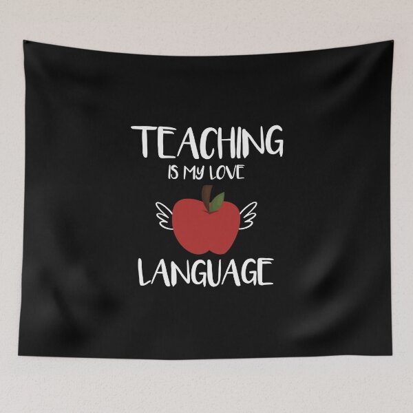 Item preview,  Teaching  Is My Love Language  designed and sold by DESIGNNOUR.