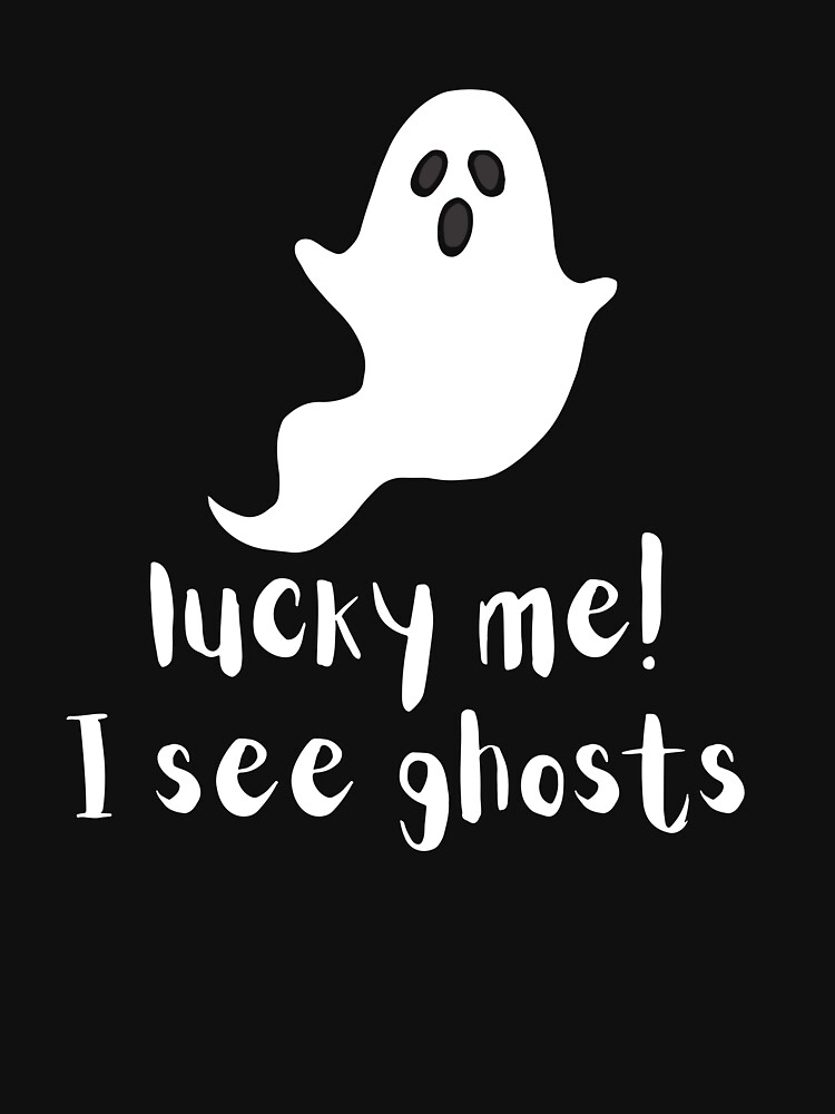 Disover Lucky Me I See Ghosts Classic T-Shirt